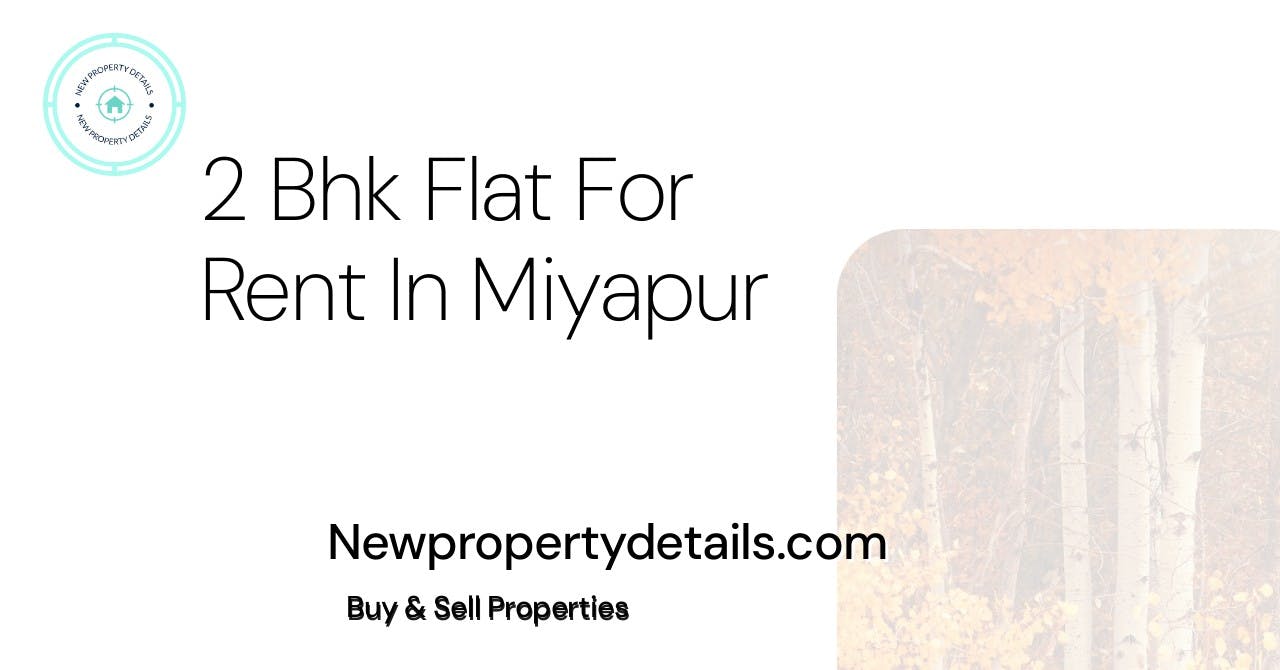 2 Bhk Flat For Rent In Miyapur