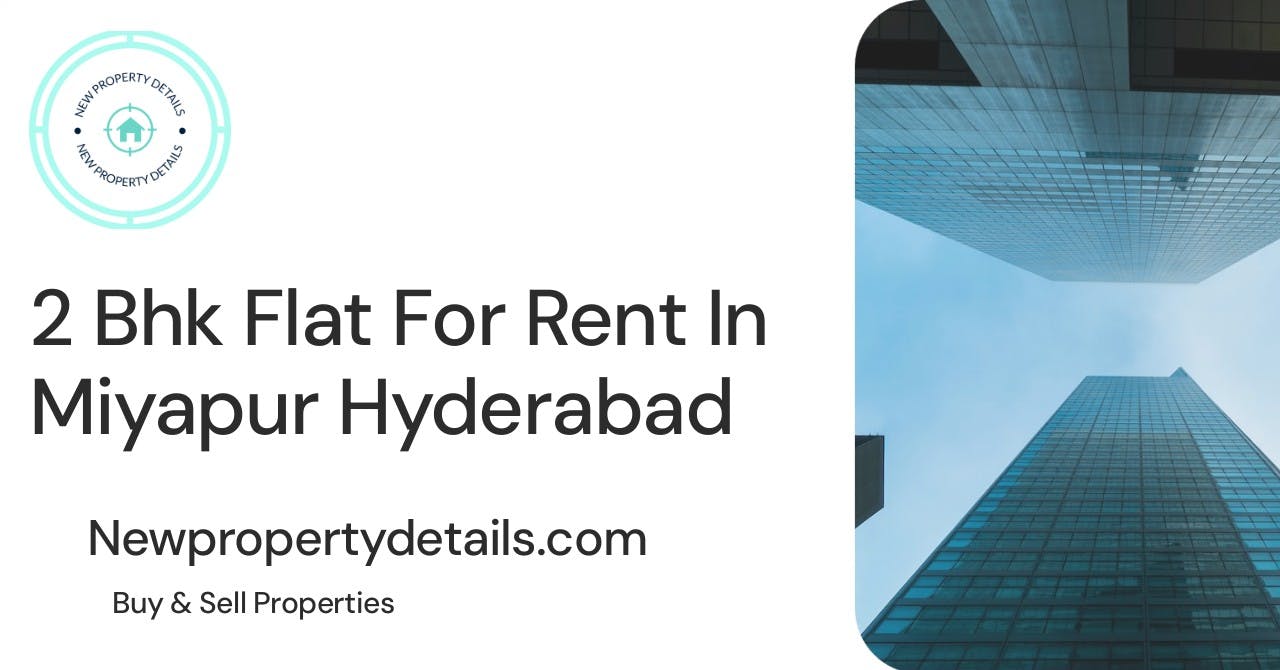 2 Bhk Flat For Rent In Miyapur Hyderabad