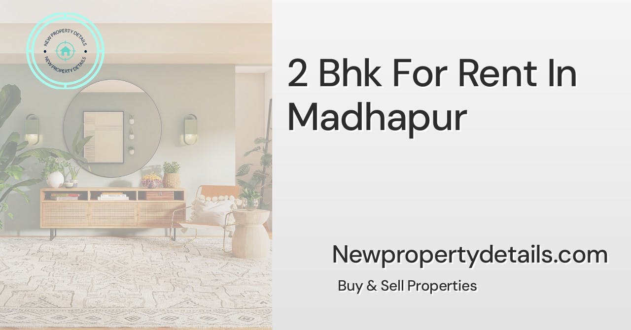 2 Bhk For Rent In Madhapur