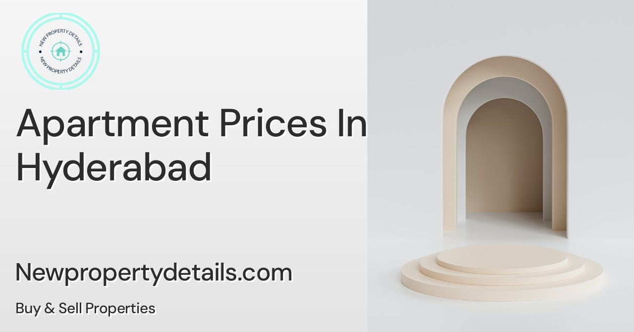 Apartment Prices In Hyderabad