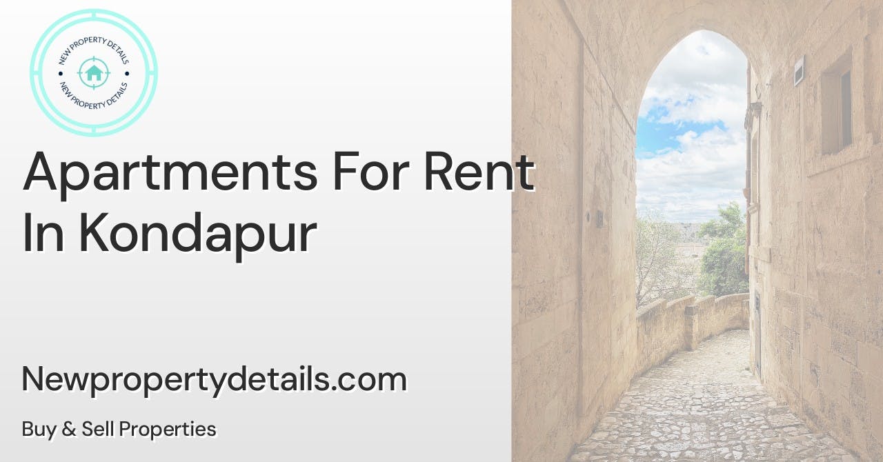 Apartments For Rent In Kondapur