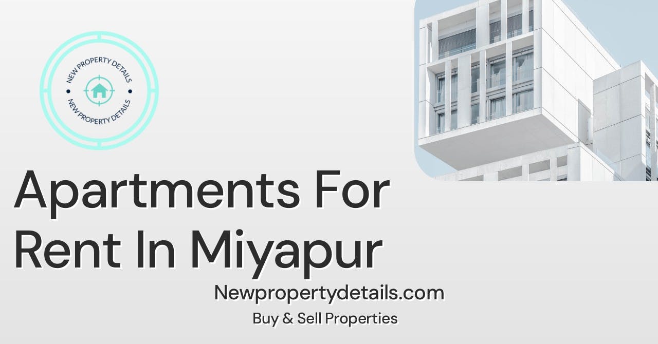 Apartments For Rent In Miyapur