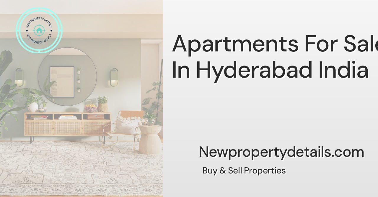 Apartments For Sale In Hyderabad India
