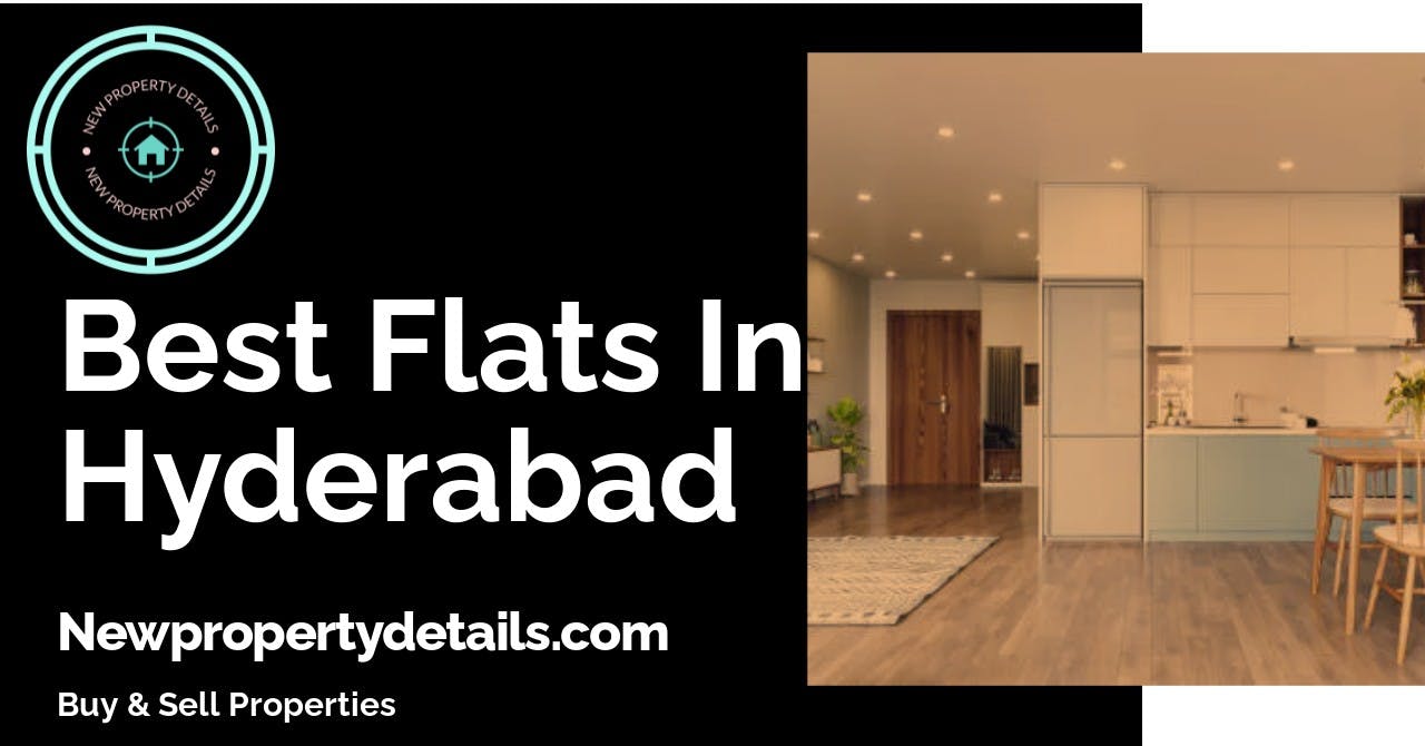 Best Flats In Hyderabad