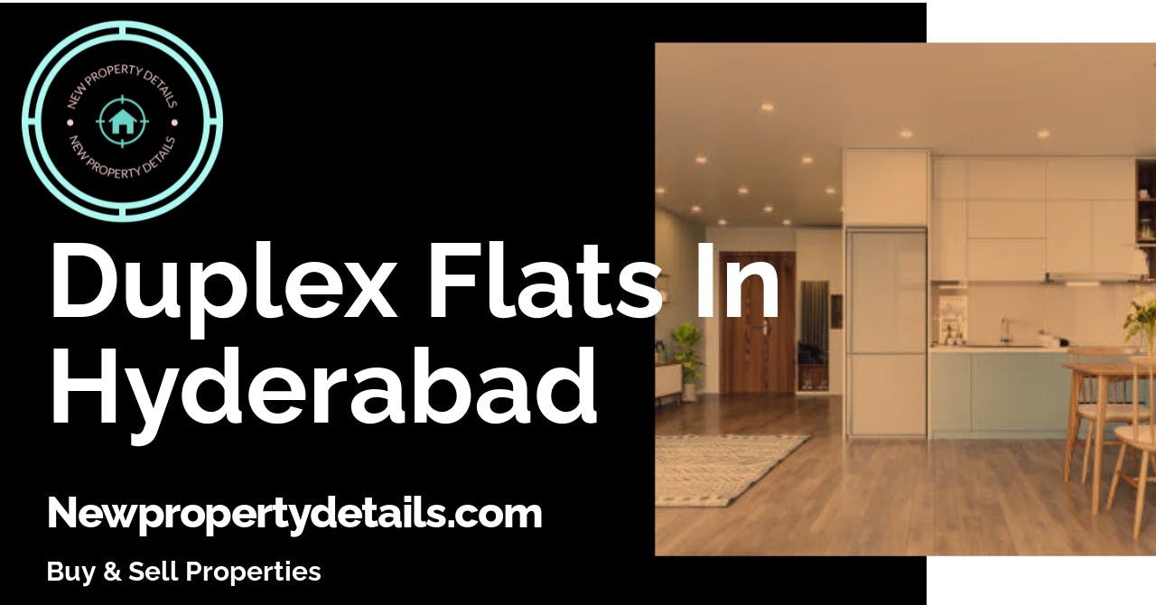 Duplex Flats In Hyderabad