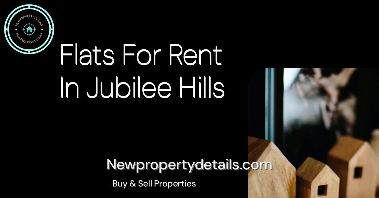 Flats For Rent In Jubilee Hills