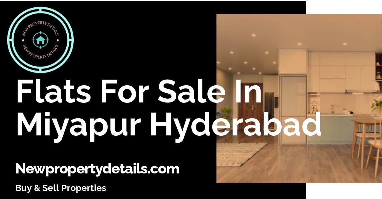 Flats For Sale In Miyapur Hyderabad