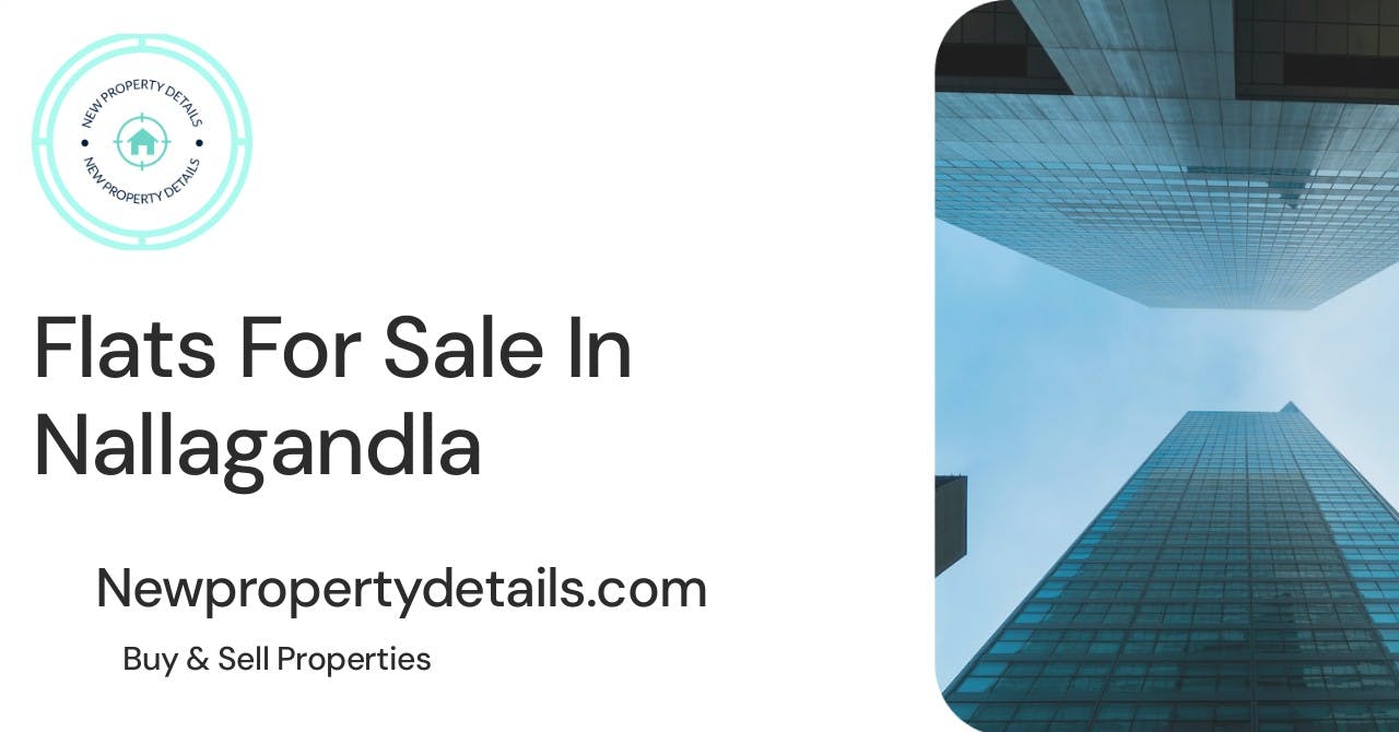 Flats For Sale In Nallagandla