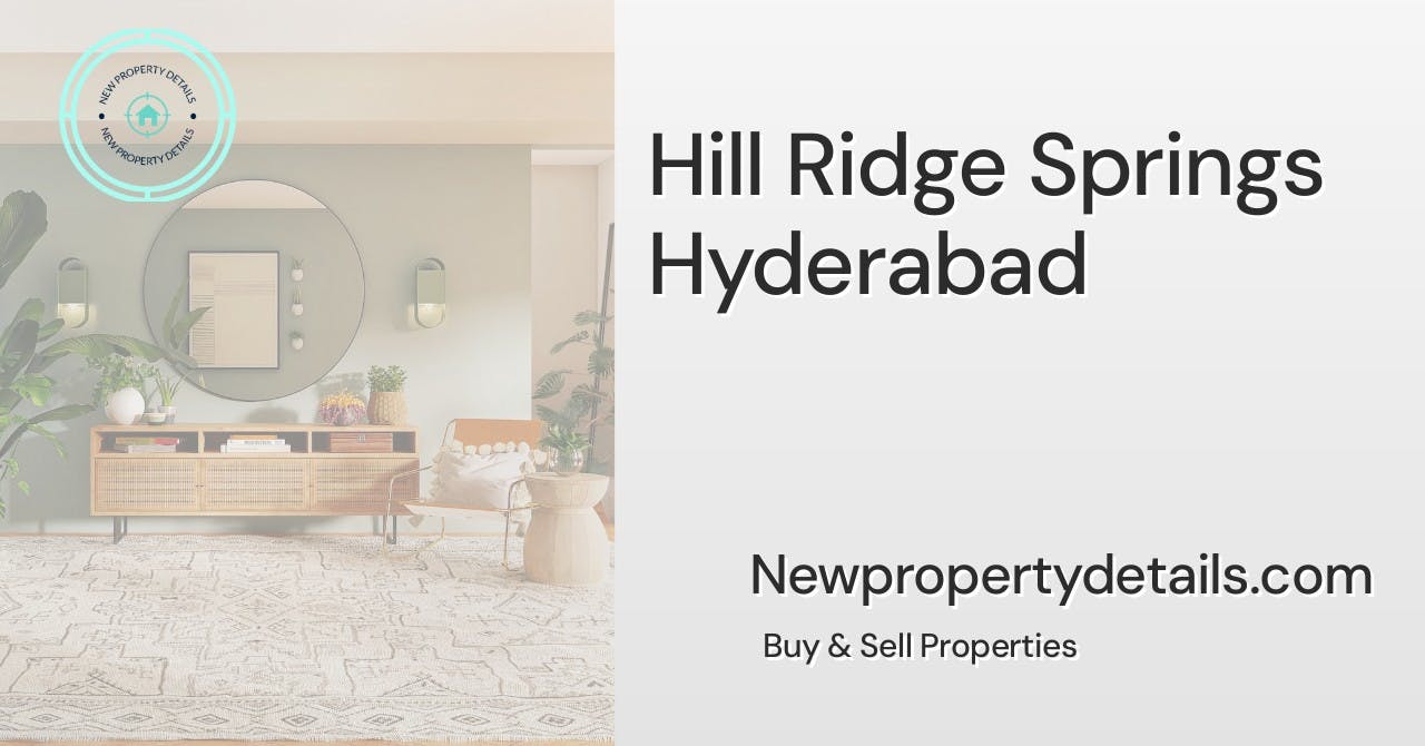 Hill Ridge Springs Hyderabad