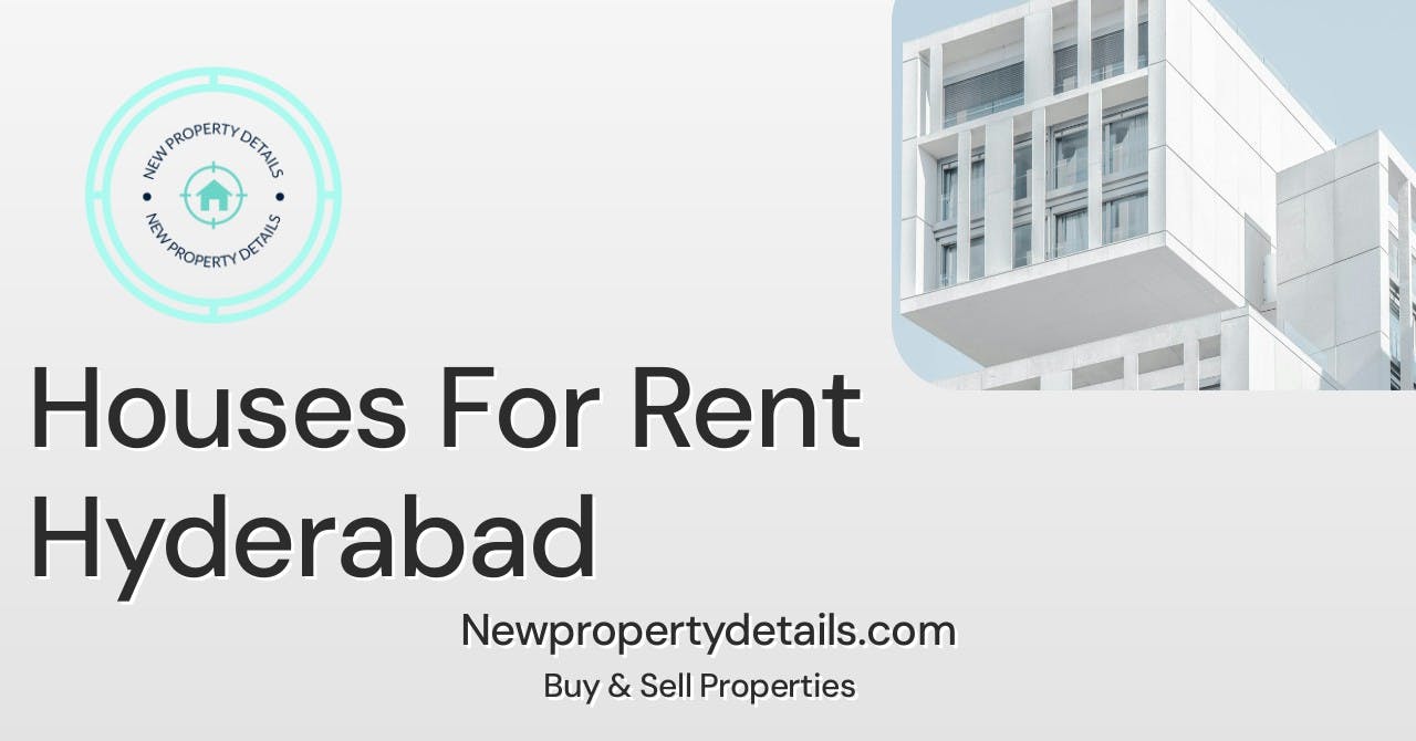 Houses For Rent Hyderabad