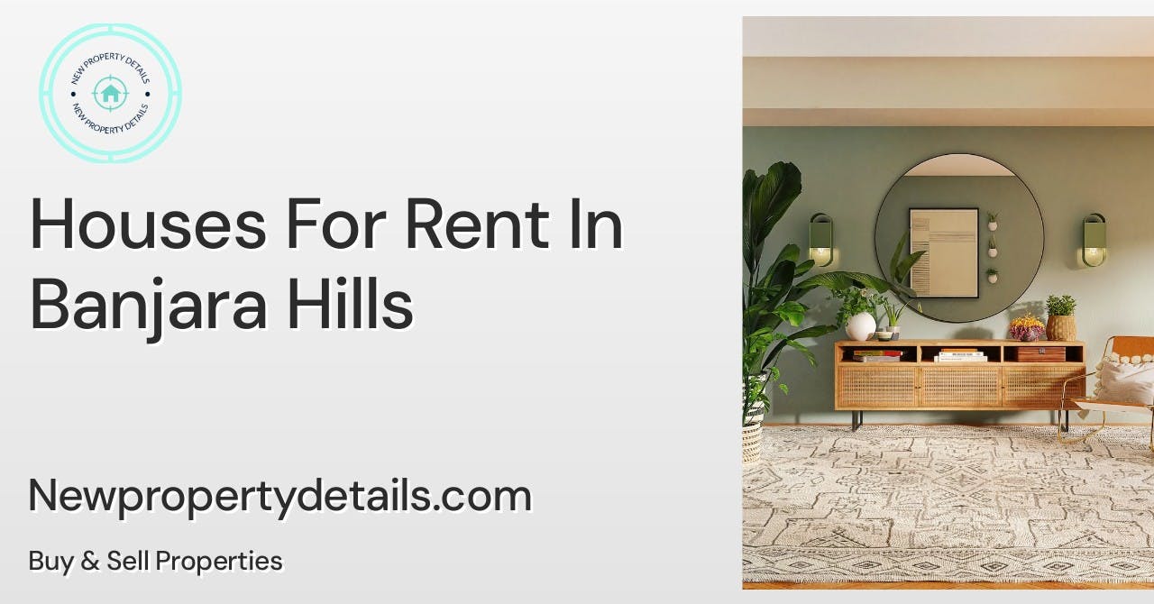 Houses For Rent In Banjara Hills