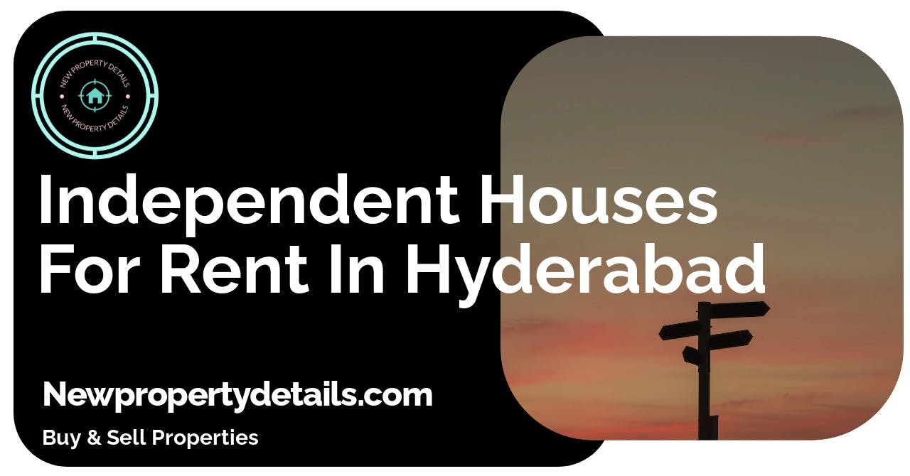 Independent Houses For Rent In Hyderabad