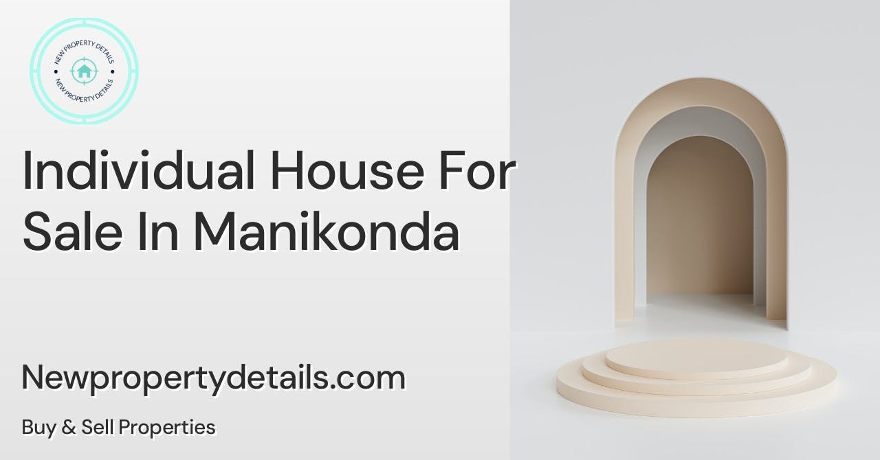 Individual House For Sale In Manikonda
