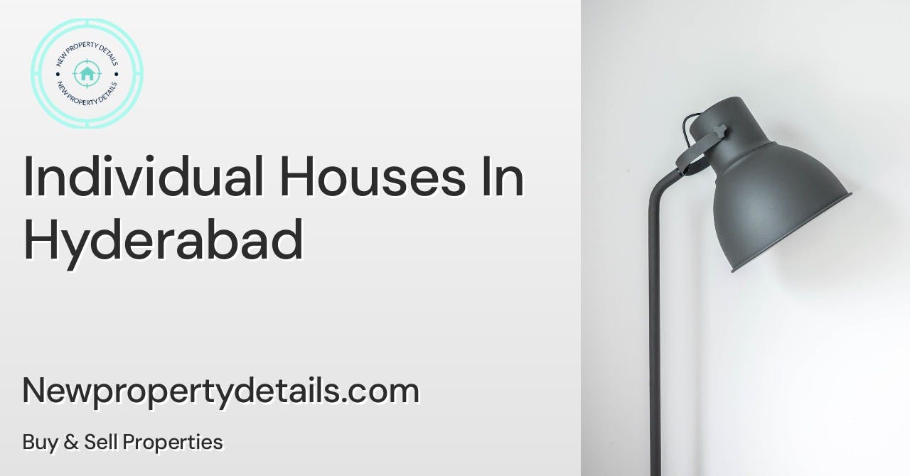 Individual Houses In Hyderabad