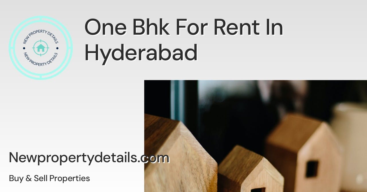 One Bhk For Rent In Hyderabad