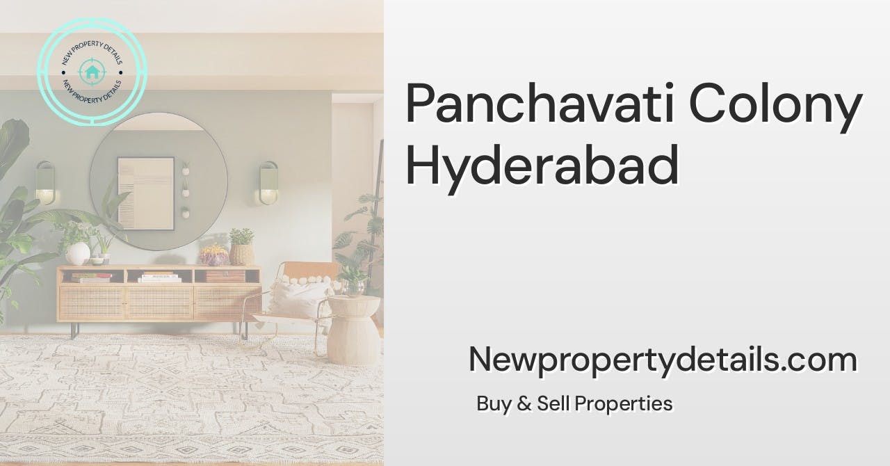 Panchavati Colony Hyderabad