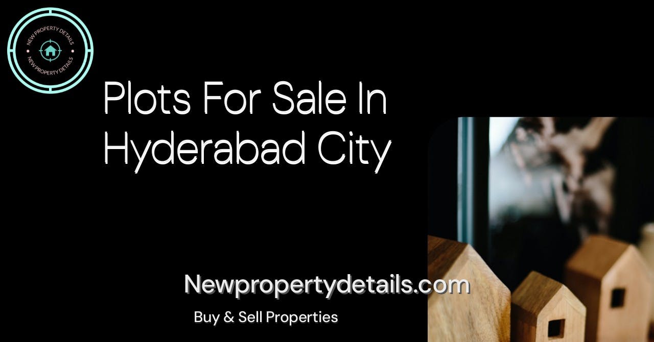 Plots For Sale In Hyderabad City