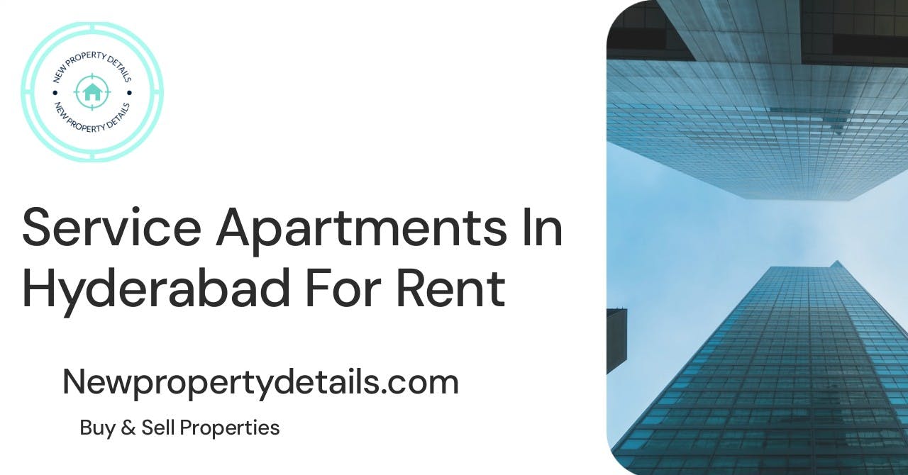 Service Apartments In Hyderabad For Rent