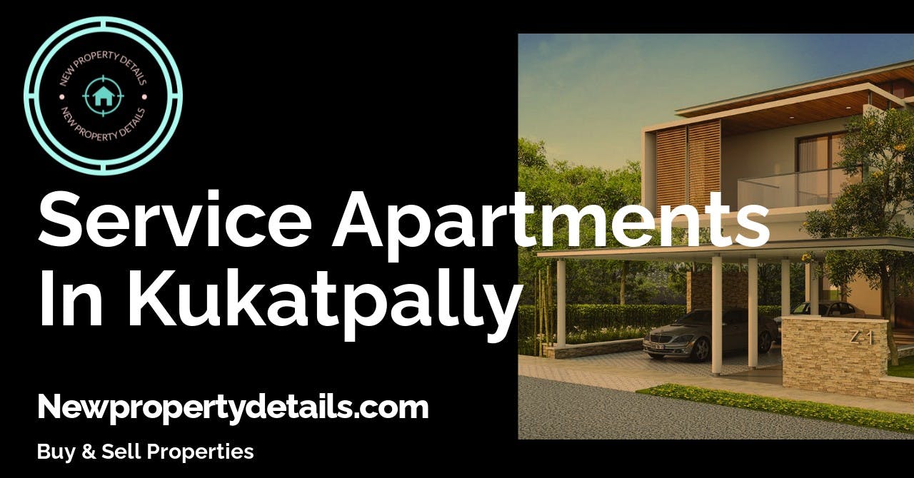 Service Apartments In Kukatpally