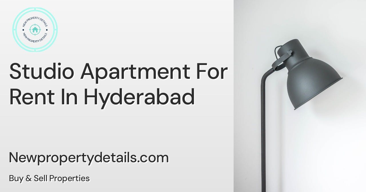 Studio Apartment For Rent In Hyderabad
