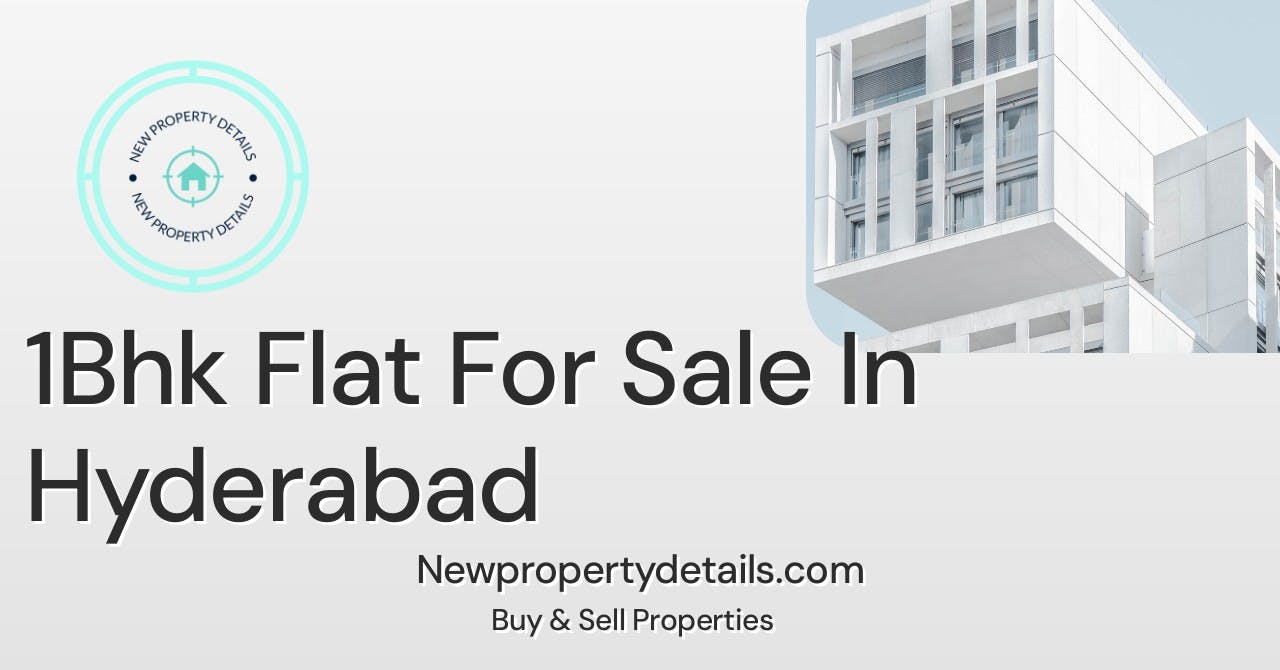 1Bhk Flat For Sale In Hyderabad