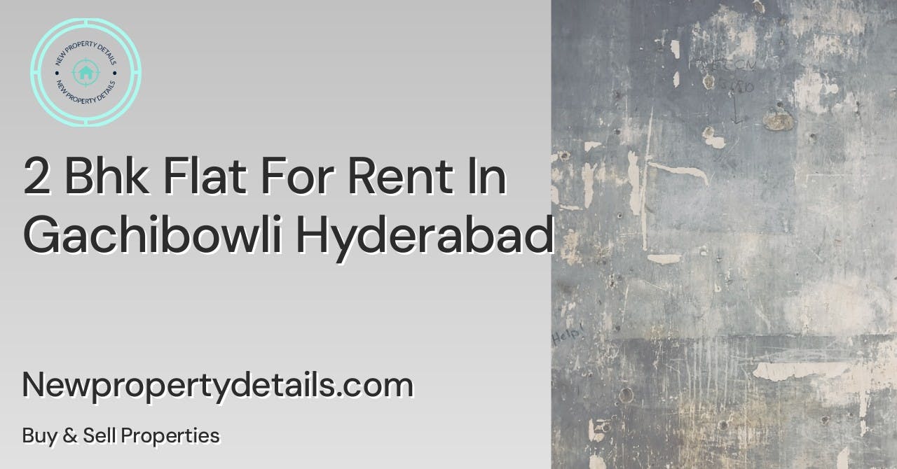 2 Bhk Flat For Rent In Gachibowli Hyderabad