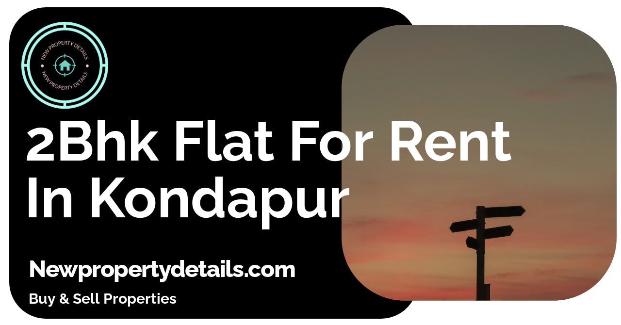 2Bhk Flat For Rent In Kondapur