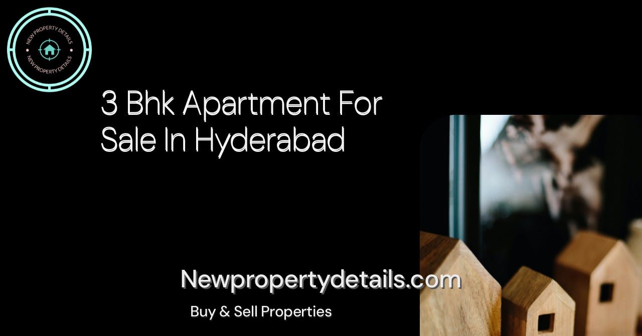 3 Bhk Apartment For Sale In Hyderabad