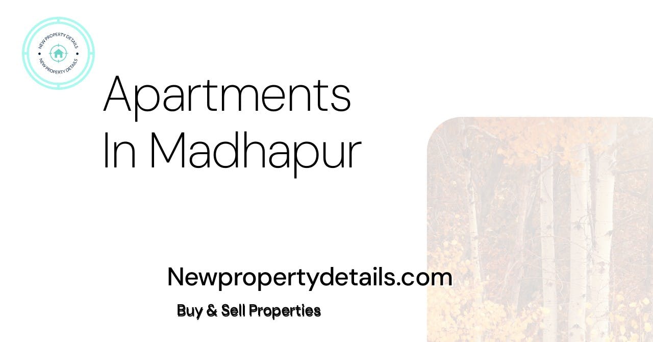 Apartments In Madhapur