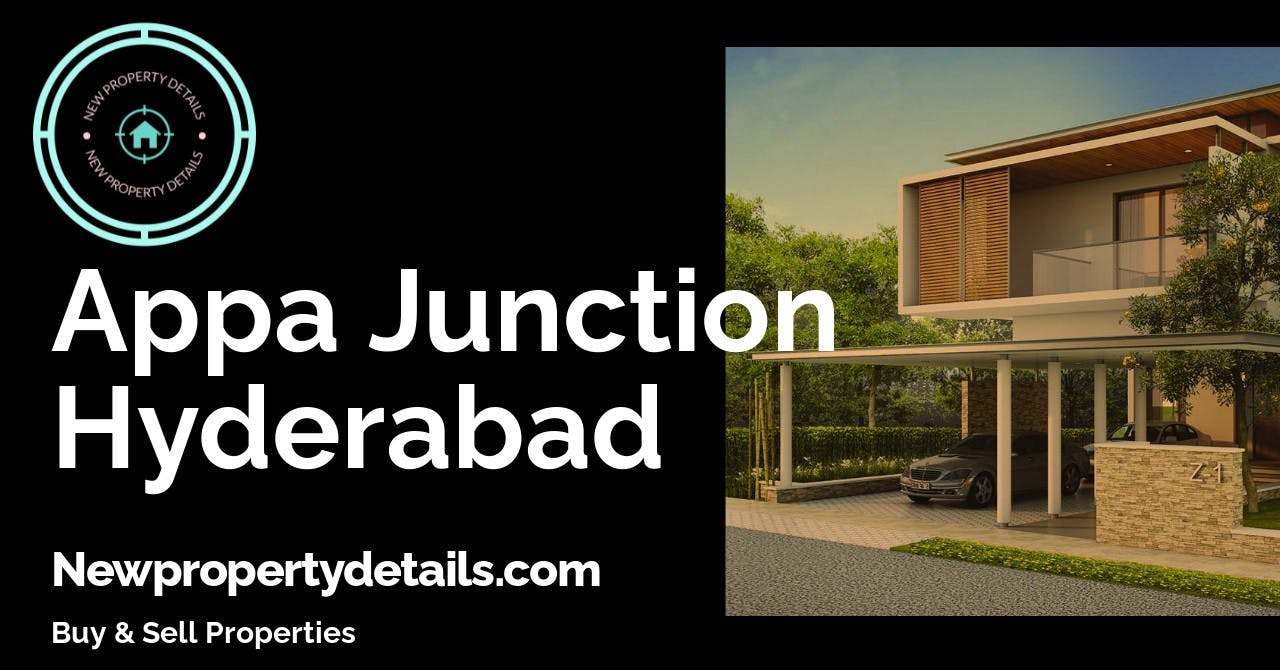Appa Junction Hyderabad