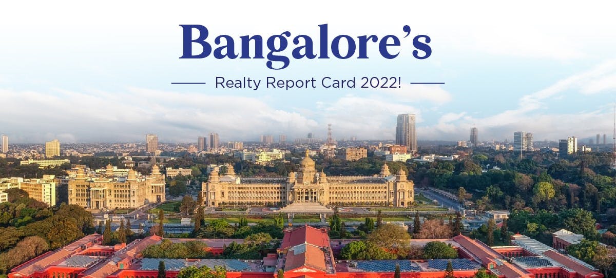Bangalore Real Estate : Find out what makes this city click