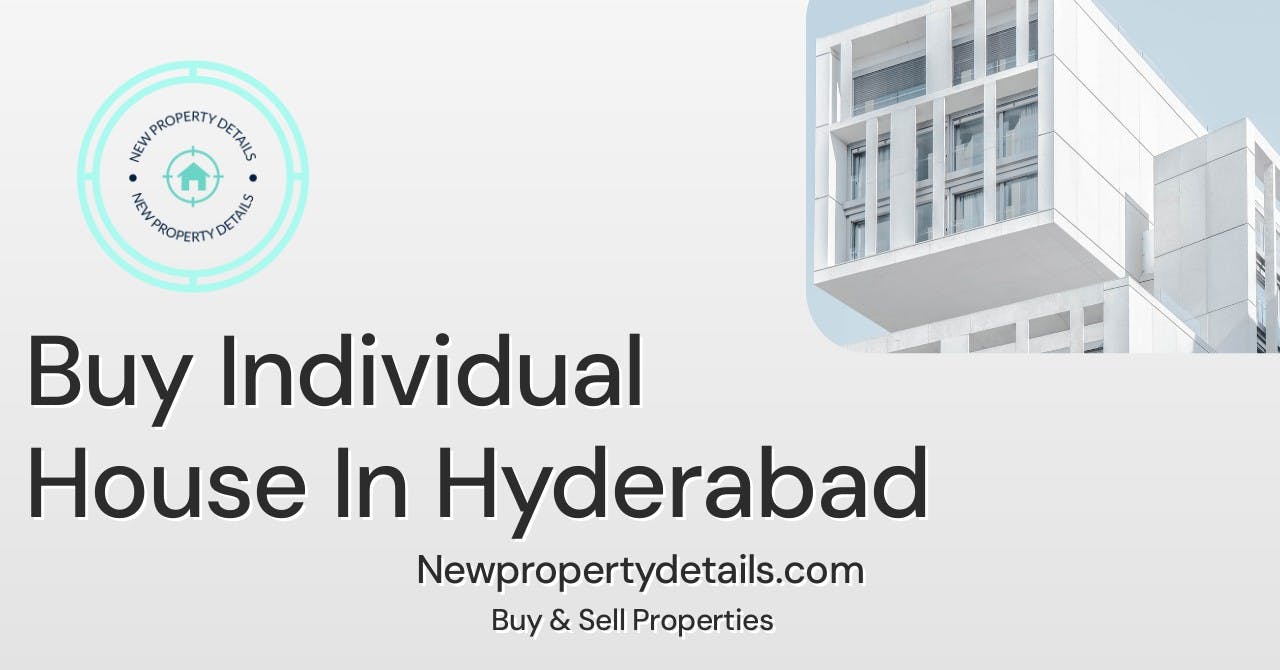 Buy Individual House In Hyderabad