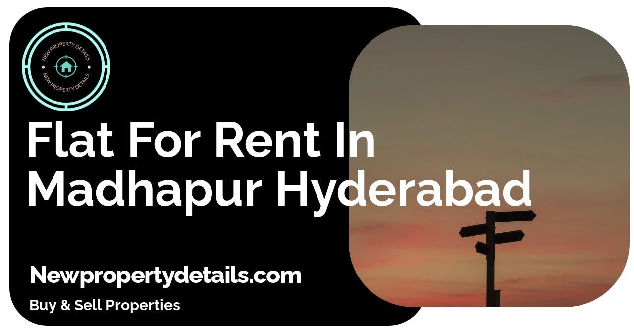 Flat For Rent In Madhapur Hyderabad