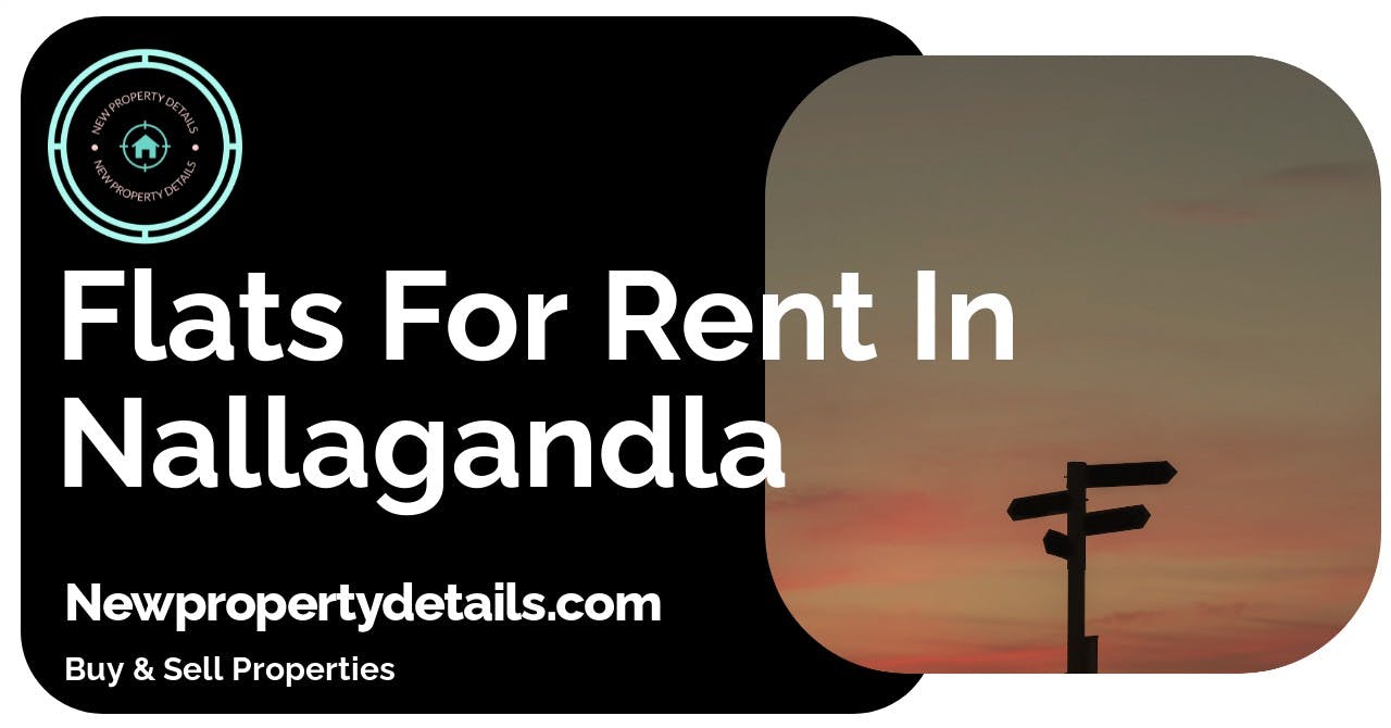 Flats For Rent In Nallagandla