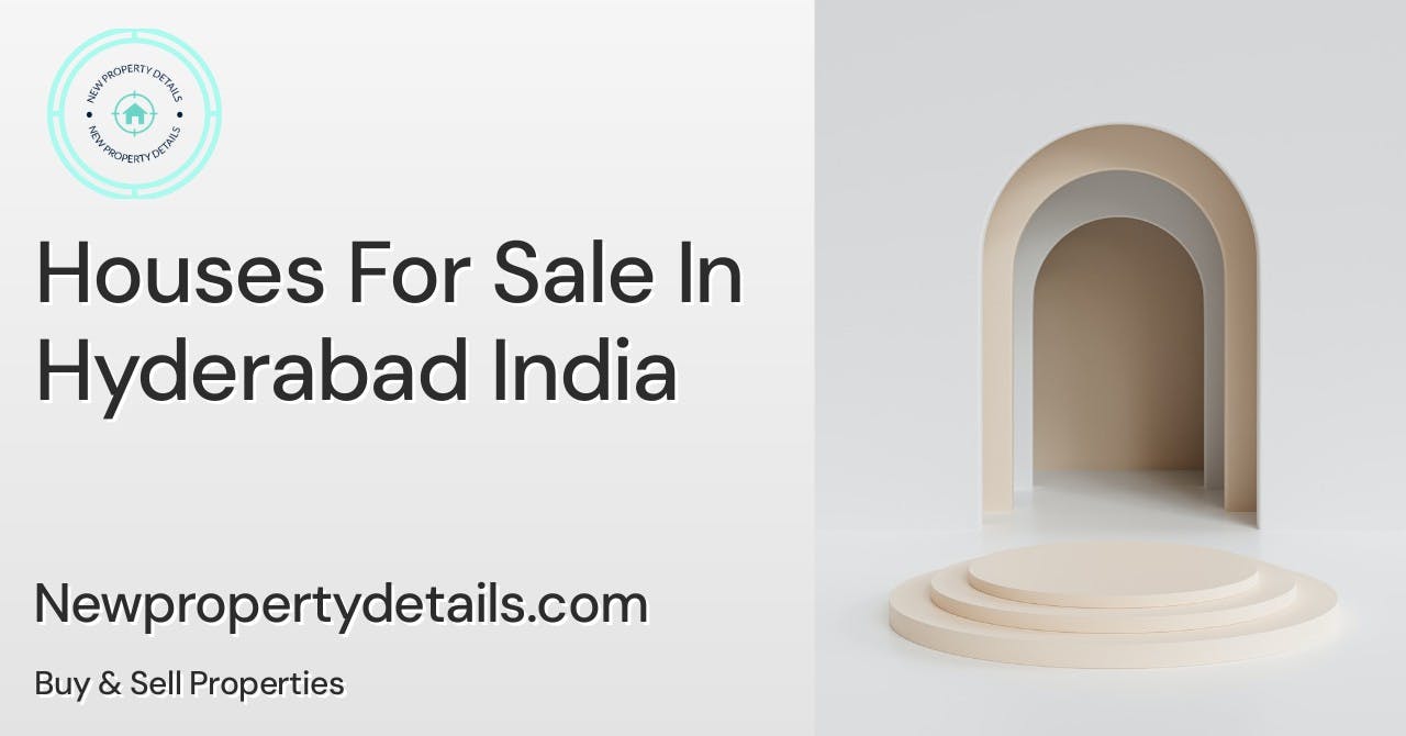 Houses For Sale In Hyderabad India