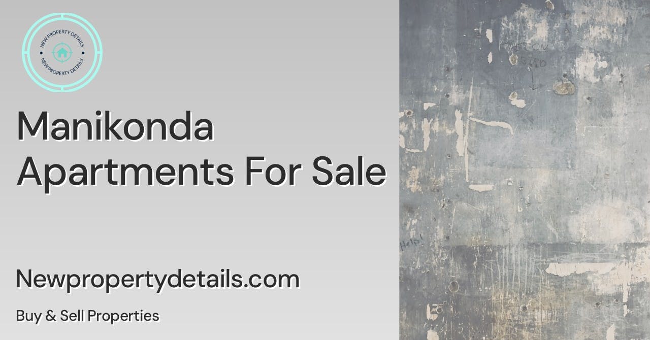 Manikonda Apartments For Sale
