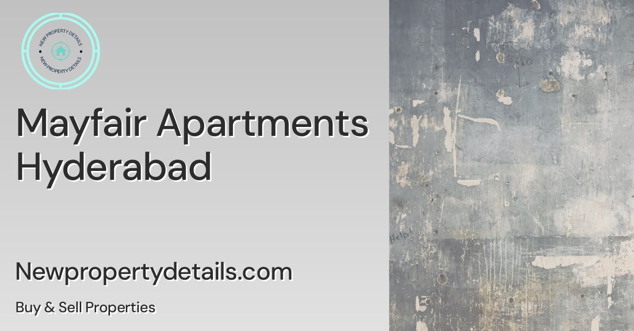 Mayfair Apartments Hyderabad