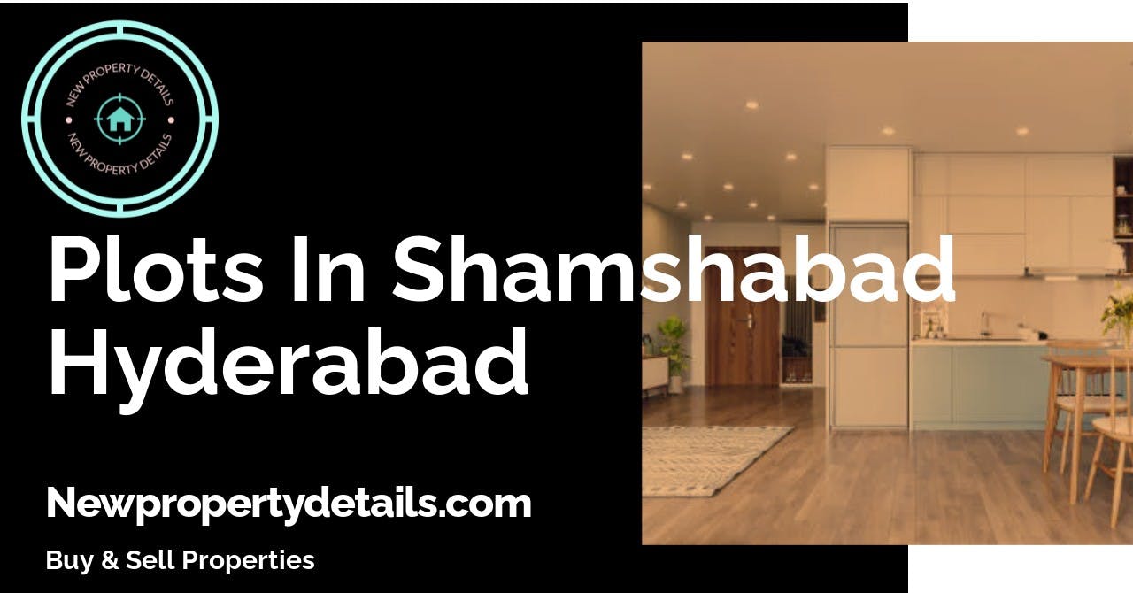 Plots In Shamshabad Hyderabad