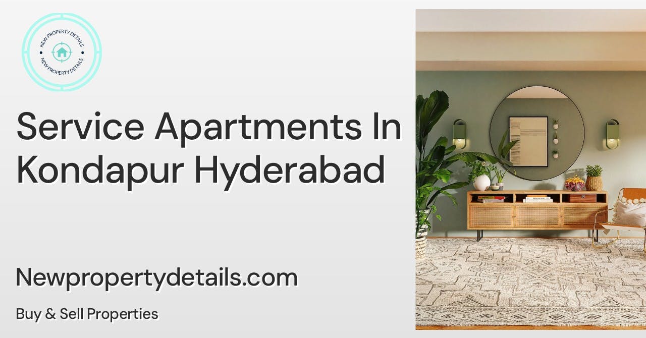 Service Apartments In Kondapur Hyderabad