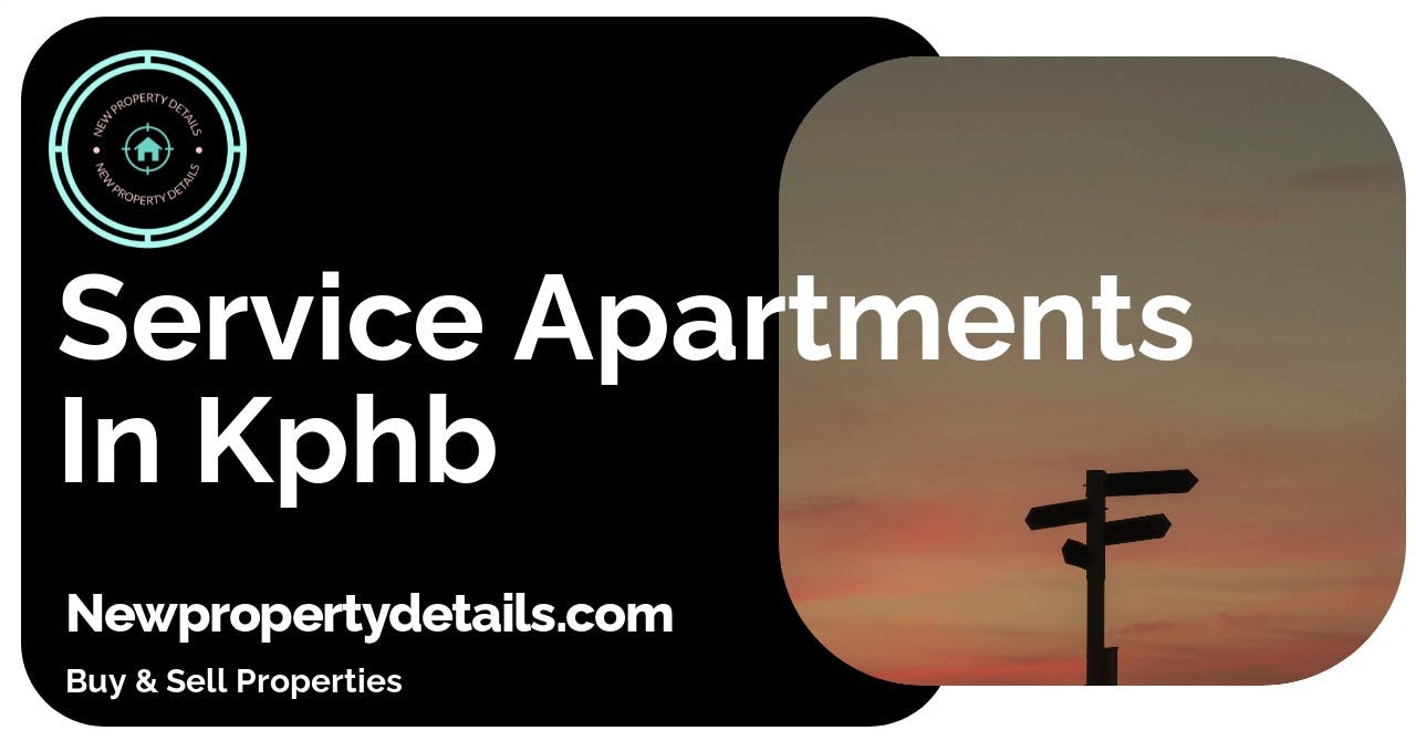 Service Apartments In Kphb