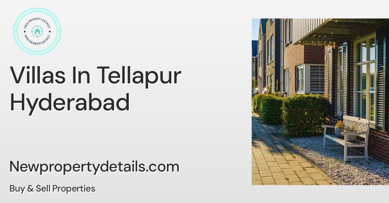 Villas In Tellapur Hyderabad
